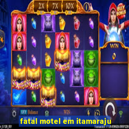 fatal motel em itamaraju